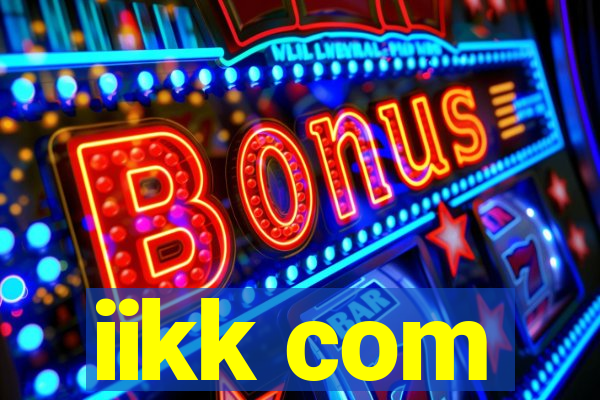 iikk com